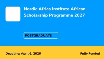 Nordic Scholarship Programme 2027: Fully Funded Opportunities, Eligibility and How to Apply